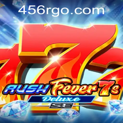 Descubra o Mundo Emocionante de RushFever7sDeluxeSE: Uma Jornada de Adrenalina e Estratégia